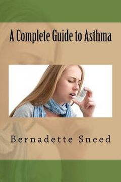 portada A Complete Guide to Asthma (en Inglés)