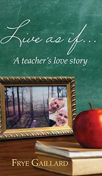portada Live as if: A Teacher'S Love Story 