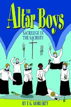 portada the altar boys: sacrilege in the sacristy (in English)