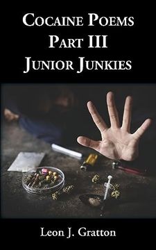 portada Cocaine Poems Part III: Junior Junkies (in English)