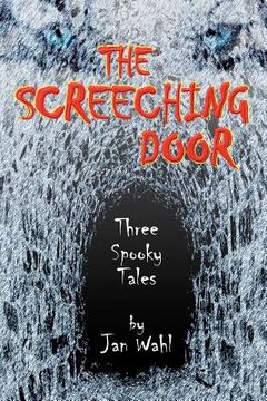 portada the screeching door: three spooky tales (in English)