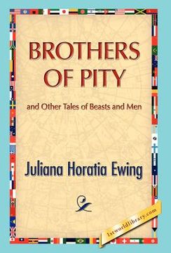 portada brothers of pity and other tales of beasts and men (en Inglés)