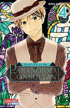 portada Don? T lie to me? Paranormal Consultant 4: Mystery-Manga mit Unschlagbarem Ermittlerduo und Übernatürlichem Twist (en Alemán)