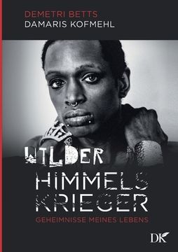 portada Wilder Himmelskrieger: Geheimnisse meines Lebens (en Alemán)