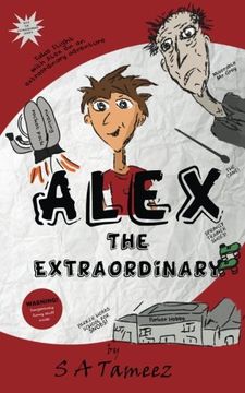 portada Alex the Extraordinary: Volume 1 (Alex the Extraordinary Series)