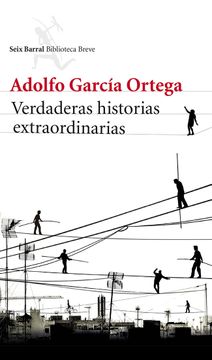 portada Verdaderas Historias Extraordinarias (Biblioteca Breve) (in Spanish)