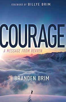 portada Courage: A Message From Heaven (en Inglés)