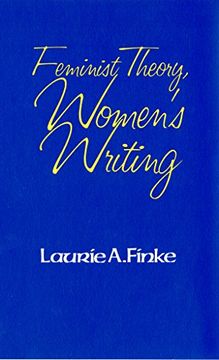portada Feminist Theory, Women's Writing (Reading Women Writing) (en Inglés)