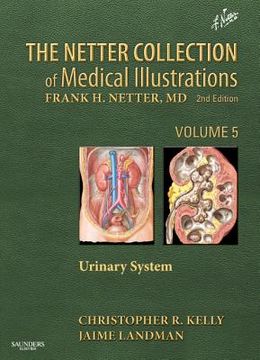 portada The Netter Collection of Medical Illustrations: Urinary System: Volume 5 Volume 5 (en Inglés)