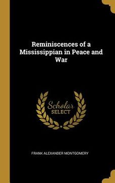 portada Reminiscences of a Mississippian in Peace and War