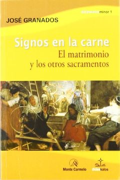 portada Signos en la carne: El matrimonio y los otros sacramentos (DIDASKALOS) (in Spanish)