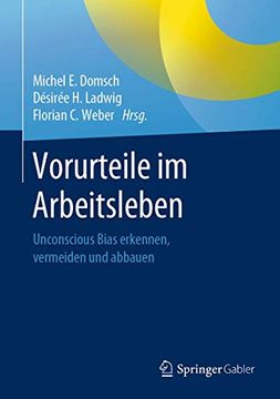 portada Vorurteile im Arbeitsleben: Unconscious Bias Erkennen, Vermeiden und Abbauen (in German)