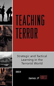 portada teaching terror: strategic and tactical learning in the terrorist world (en Inglés)