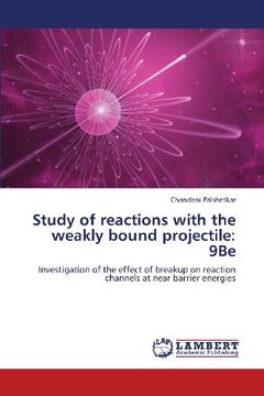 portada Study of Reactions with the Weakly Bound Projectile: 9be