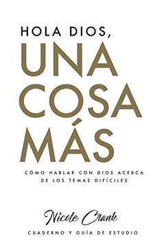 portada Hola Dios, una Cosa más (in Spanish)
