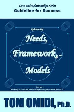 portada Relationship Needs, Framework, and Models: Guidelines for Success