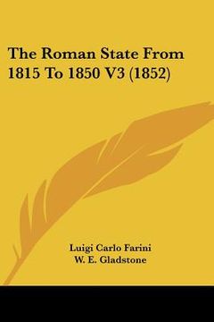 portada the roman state from 1815 to 1850 v3 (1852)