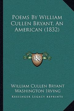 portada poems by william cullen bryant, an american (1832) (in English)