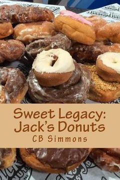 portada Sweet Legacy -- Jack's Donuts (en Inglés)