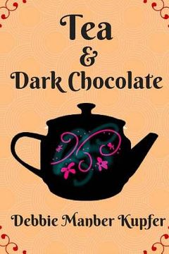 portada Tea and Dark Chocolate (en Inglés)