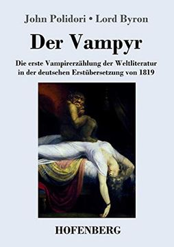 portada Der Vampyr: Die Erste Vampirerzählung der Weltliteratur in der Deutschen Erstübersetzung von 1819 (en Alemán)