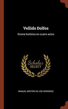 portada Vellido Dolfos: Drama Histórico en Cuatro Actos