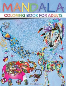 portada Mandala Coloring Book for Adults: Paisley Adult Coloring Books with Cute Animal Mandala, Stress Relieving Flower Designs, Creative Patterns and More (en Inglés)