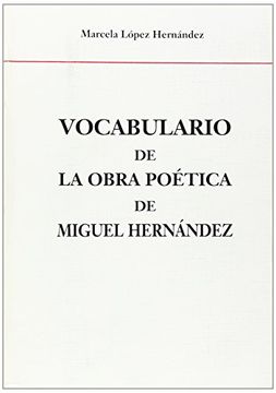 Vocabulario de la obra poética de Miguel Hernández