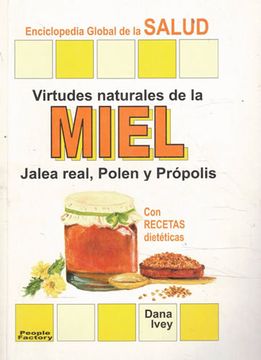 portada Virtudes Naturales de la Miel: Jalea Real, Polen y Propolis