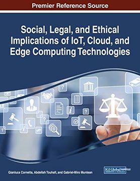 portada Social, Legal, and Ethical Implications of Iot, Cloud, and Edge Computing Technologies (in English)