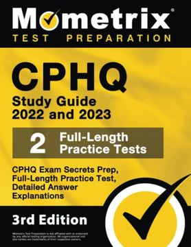 portada Cphq Study Guide 2022 and 2023: Cphq Exam Secrets Prep, Full-Length Practice Tests, Detailed Answer Explanations: [3Rd Edition] 