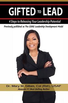 portada Gifted to Lead: 4 Steps to Releasing Your Leadership Potential (en Inglés)