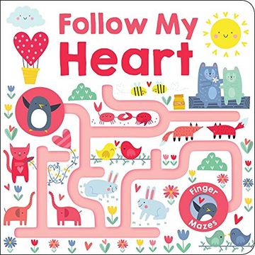 portada Maze Book: Follow my Heart (Finger Mazes) (en Inglés)