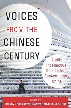 portada Voices From the Chinese Century: Public Intellectual Debate From Contemporary China (in English)