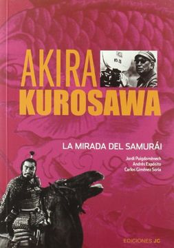 portada Akira Kurosawa-La Mirada del Samurai
