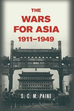 portada The Wars for Asia, 1911-1949 (in English)