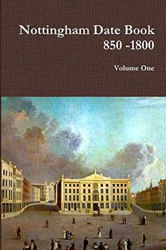 portada Nottingham Date Book 1 850 -1800 (en Inglés)