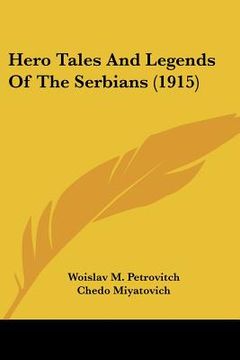 portada hero tales and legends of the serbians (1915) (en Inglés)