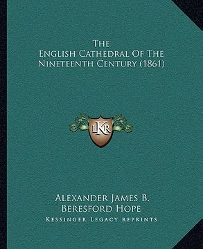 portada the english cathedral of the nineteenth century (1861)