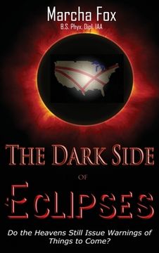 portada The Dark Side of Eclipses: Do the Heavens Still Issue Warnings of Things to Come?