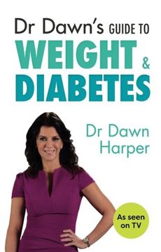 portada Dr Dawn's Guide to Weight & Diabetes