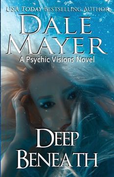 portada Deep Beneath: A Psychic Visions Novel