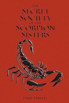 portada The Secret Society of the Scorpion Sisters (en Inglés)