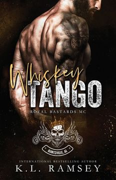 portada Whiskey Tango: Royal Bastards MC: Huntsville Chapter Book 2
