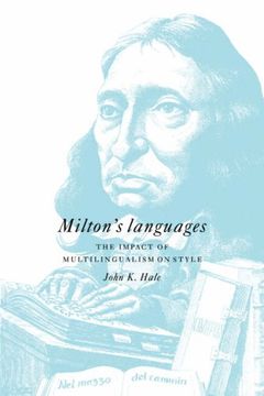 portada Milton's Languages: The Impact of Multilingualism on Style (in English)
