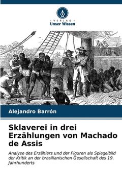portada Sklaverei in drei Erzählungen von Machado de Assis (en Alemán)
