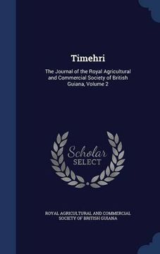 portada Timehri: The Journal of the Royal Agricultural and Commercial Society of British Guiana, Volume 2