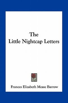 portada the little nightcap letters (in English)