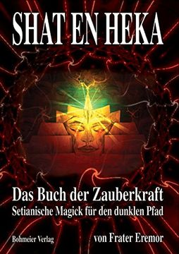 portada SHAT EN HEKA: Setianische Magick für den dunklen Pfad (en Alemán)