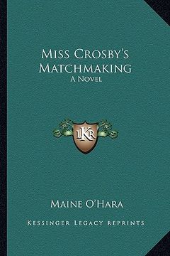 portada miss crosby's matchmaking (in English)